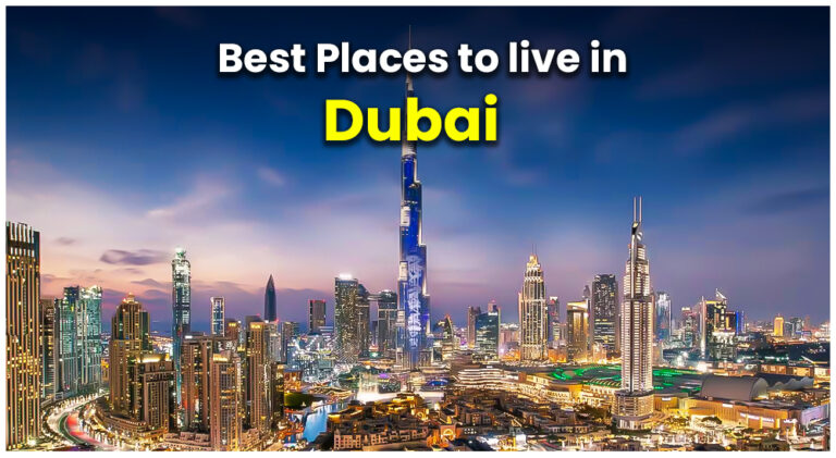 Top 10 Best Places to Live in Dubai for Indian Families - Luxury ...