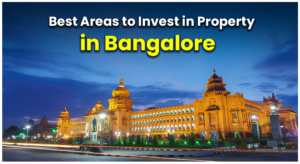 Top 10 Areas for Real Estate Investment in Bangalore - Best Places to ...