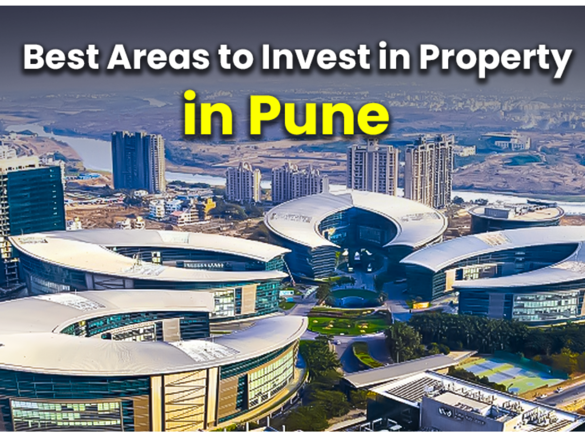 Residential Properties and Best Places to Live in Pune for Middle